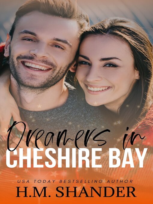 Title details for Dreamers in Cheshire Bay by H.M. Shander - Available